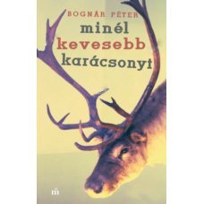 Minél kevesebb karácsonyt    17.95 + 1.95 Royal Mail